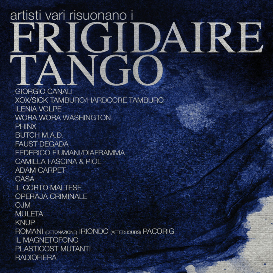 AA.VV. Risuonano i Frigidaire Tango 2012
